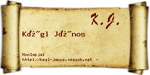 Kégl János névjegykártya