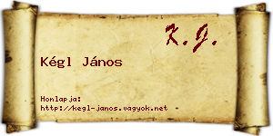 Kégl János névjegykártya